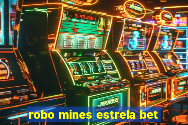 robo mines estrela bet